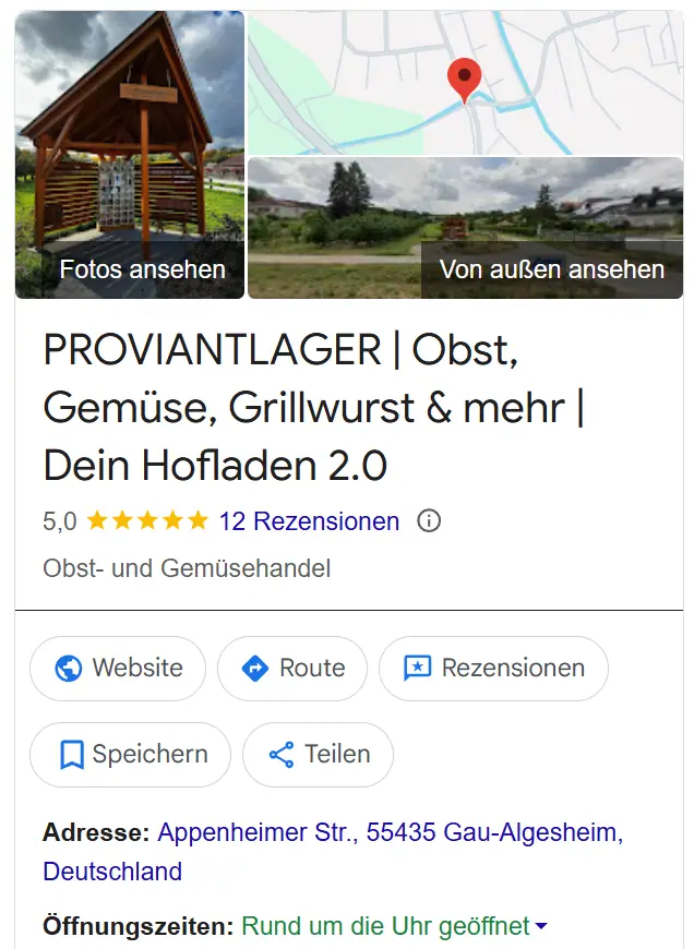 Google-Eintrag des Hofladens Proviantlager mit Standortkarte, Adresse und 24/7-Öffnungszeiten